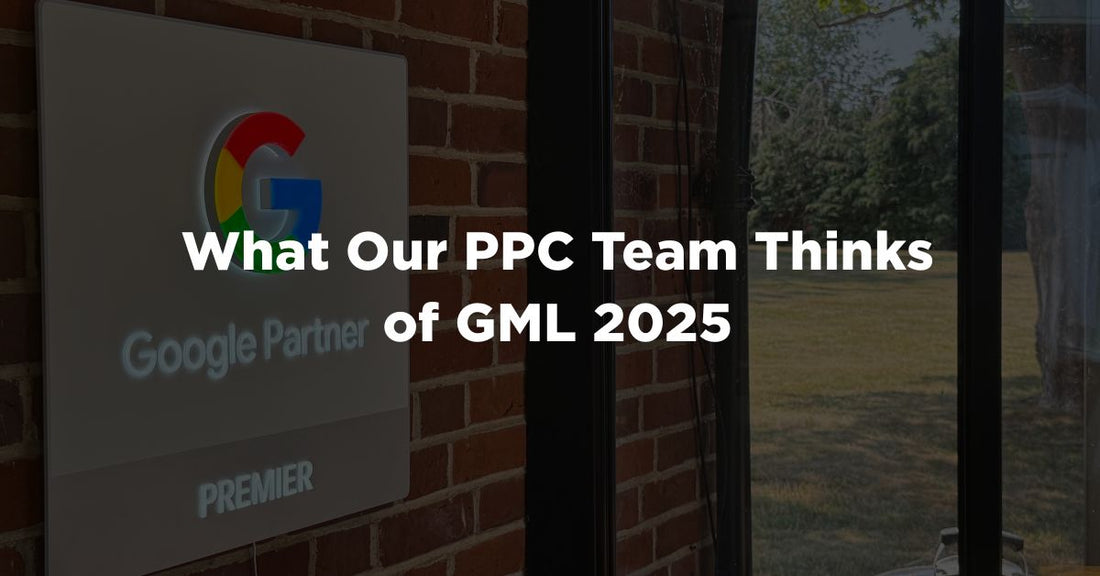 Google Marketing Live 2025: What Our PPC Experts Really Think
