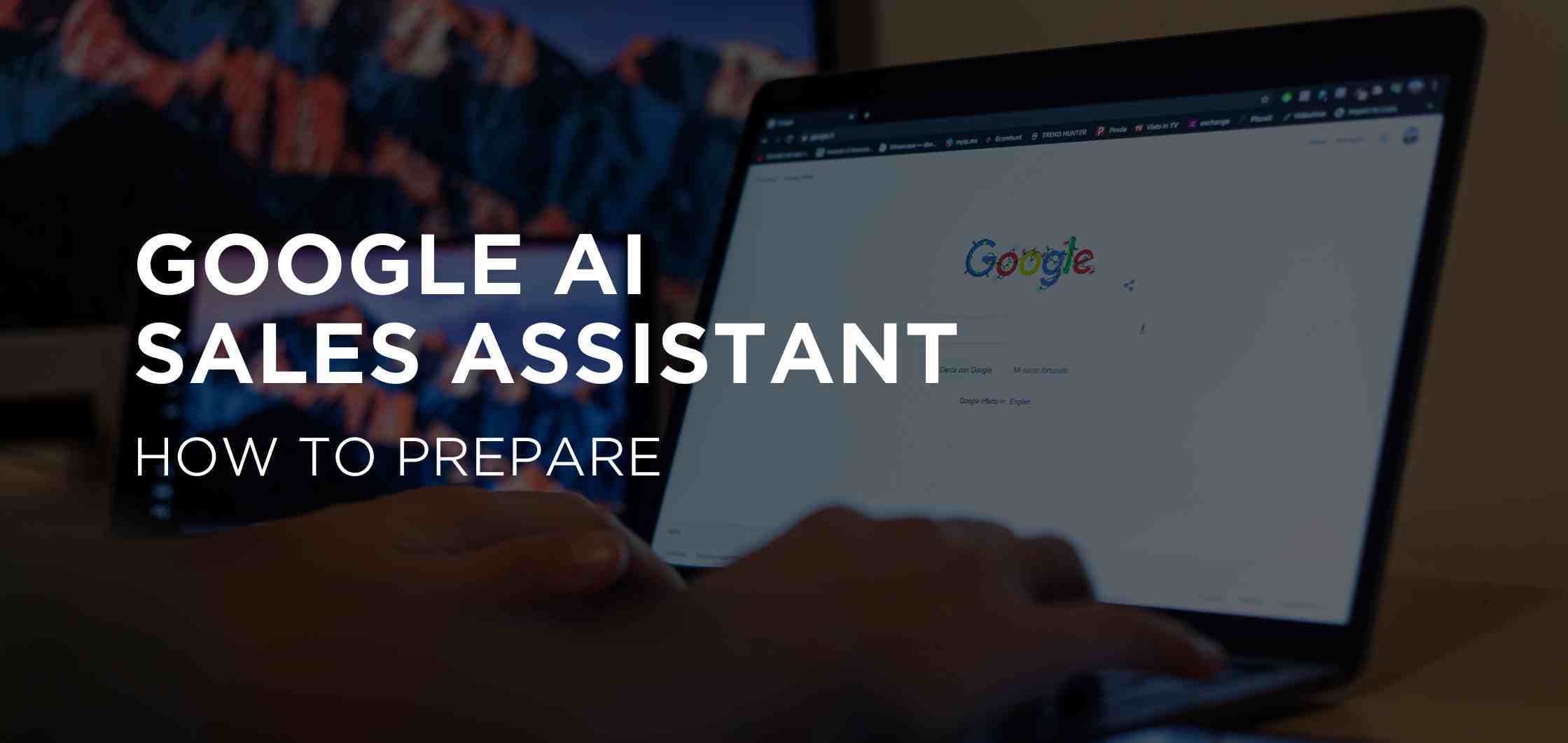 Google's AI Sales Assistant