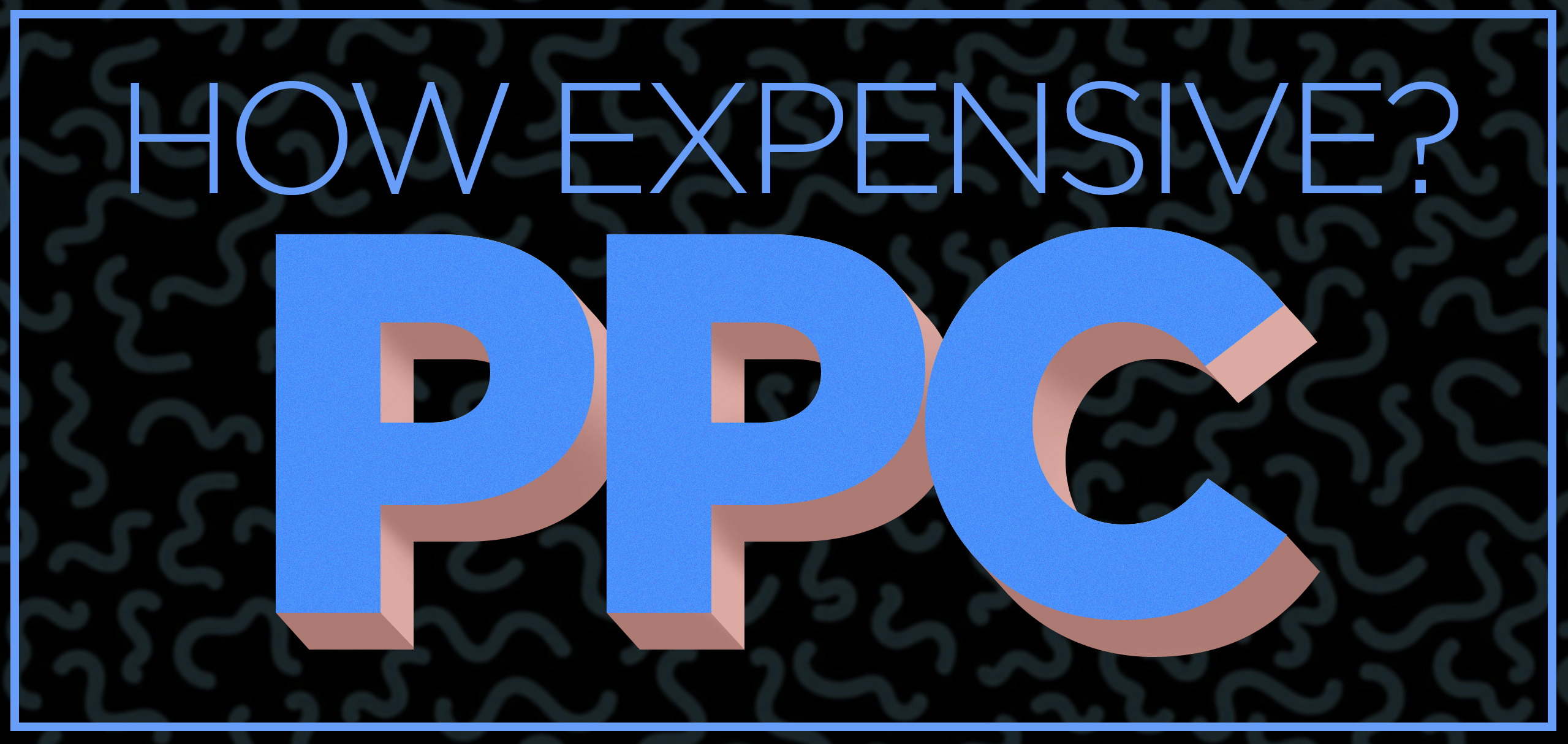 how expensive is PPC?