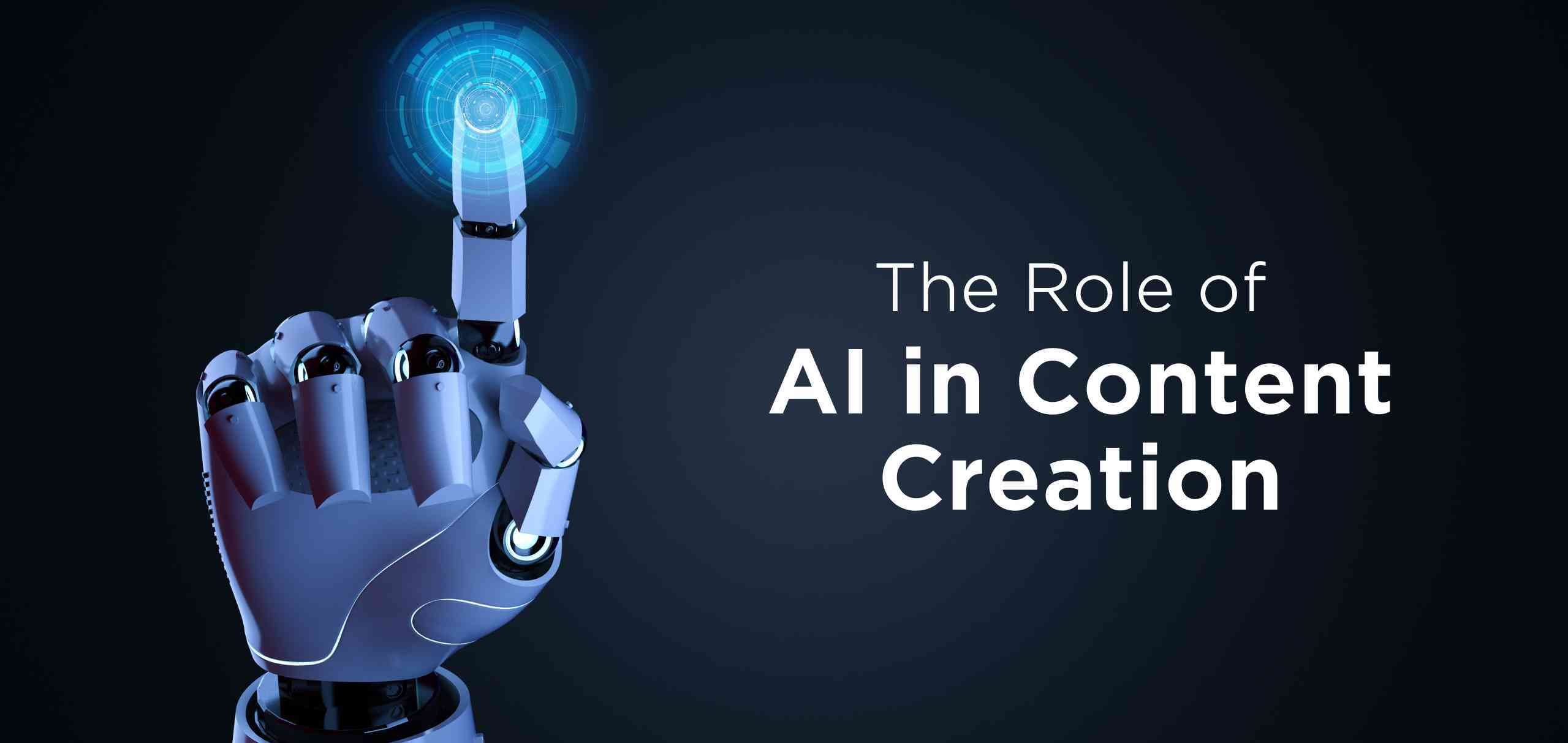 The role of AI in Content Creation