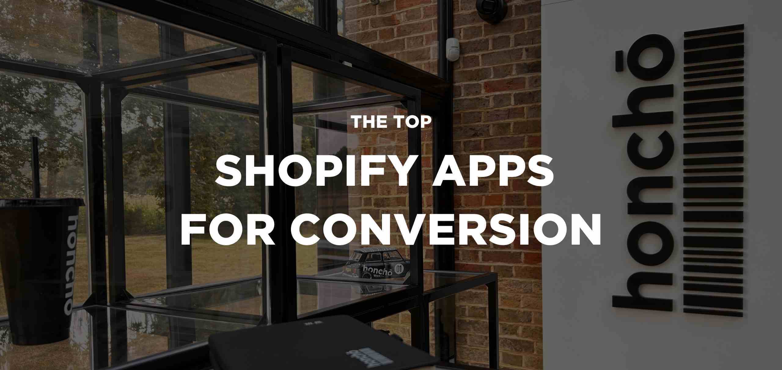 Top shopify apps for conversion