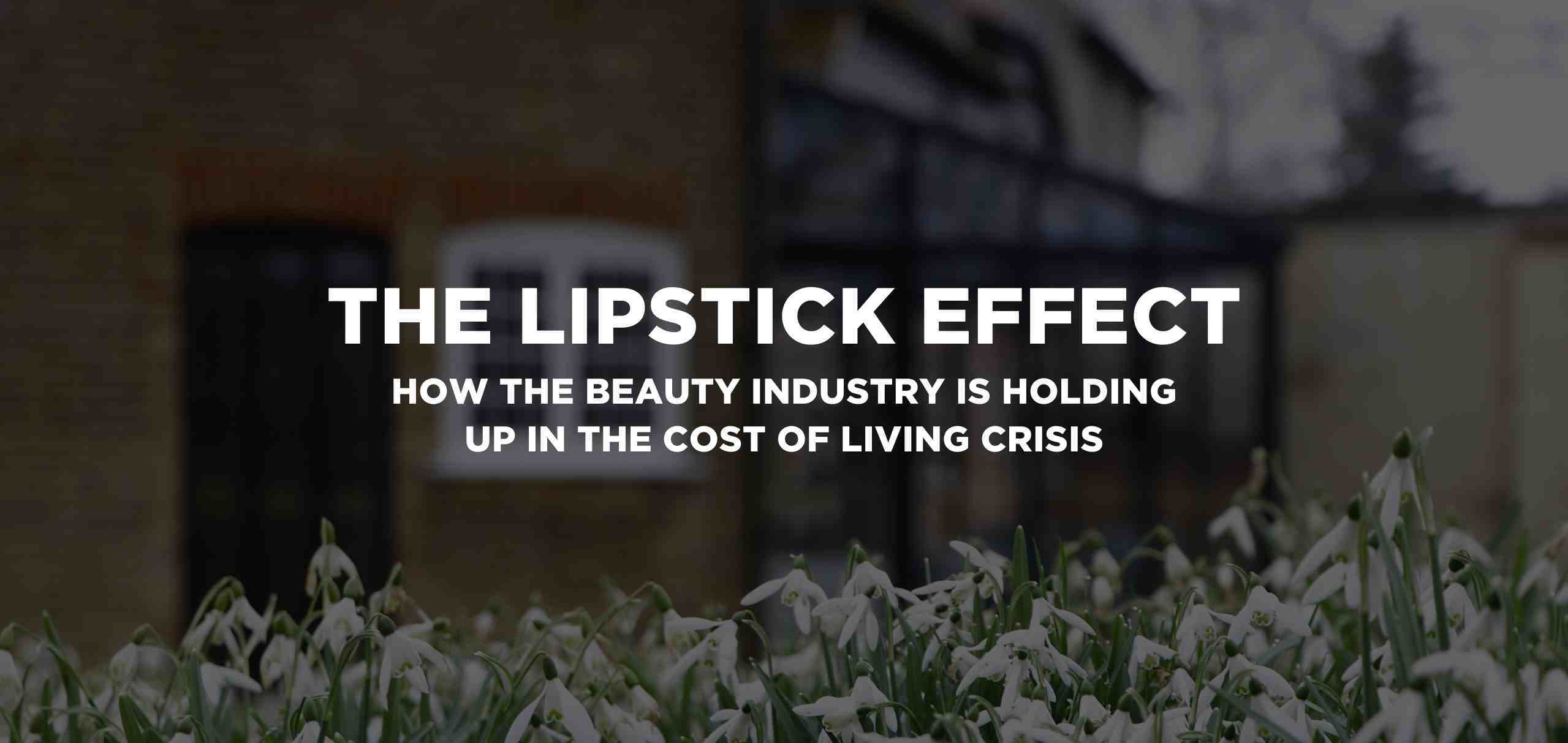 The lipstick effect